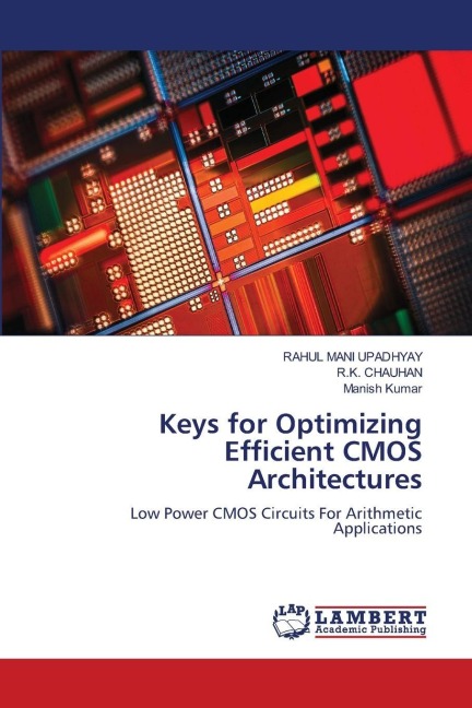 Keys for Optimizing Efficient CMOS Architectures: Low Power CMOS Circuits For Arithmetic Applications