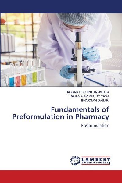 Fundamentals of Preformulation in Pharmacy: Preformulation