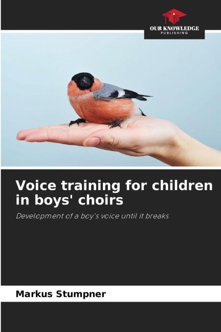 Voice training for children in boys choirs: Development of a boys voice until it breaks