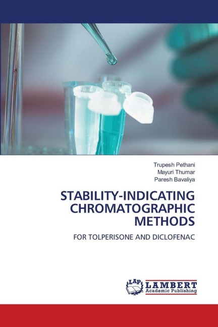 STABILITY-INDICATING CHROMATOGRAPHIC METHODS: FOR TOLPERISONE AND DICLOFENAC