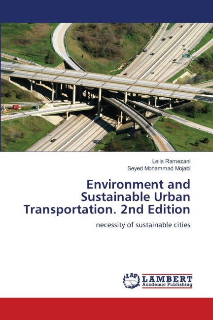 Environment and Sustainable Urban Transportation. 2nd Edition: necessity of sustainable cities