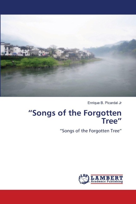 Songs of the Forgotten Tree: Songs of the Forgotten Tree