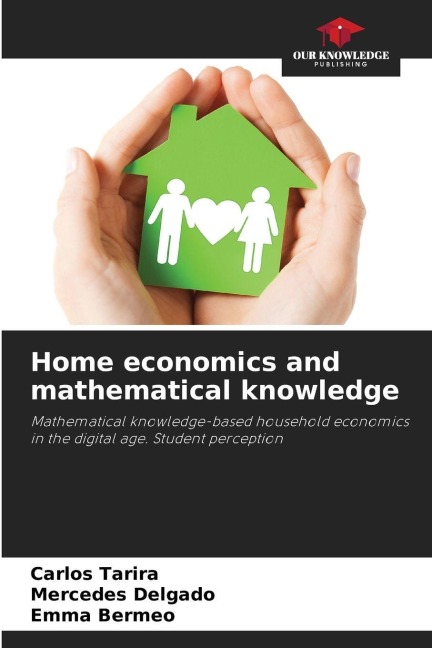 Home economics and mathematical knowledge: Mathematical knowledge-based household economics in the digital age. Student perception