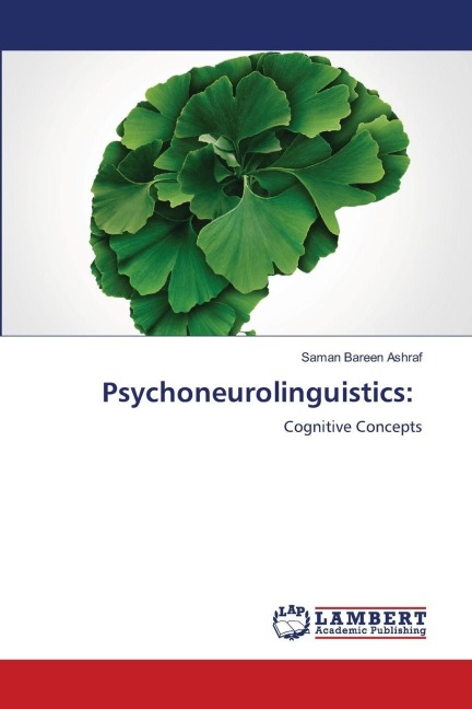 Psychoneurolinguistics:: Cognitive Concepts