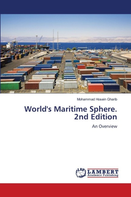 Worlds Maritime Sphere. 2nd Edition: An Overview