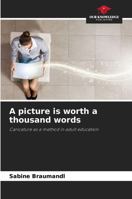 A picture is worth a thousand words: Caricature as a method in adult education
