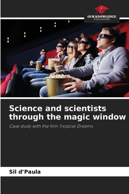 Science and scientists through the magic window: Case study with the film Tropical Dreams
