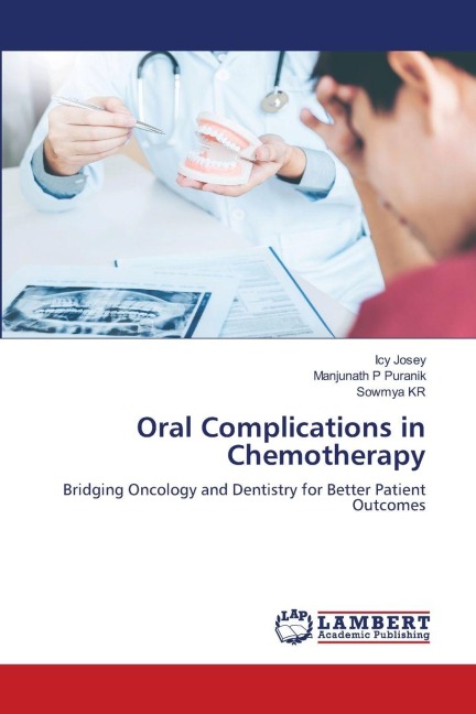 Oral Complications in Chemotherapy: Bridging Oncology and Dentistry for Better Patient Outcomes
