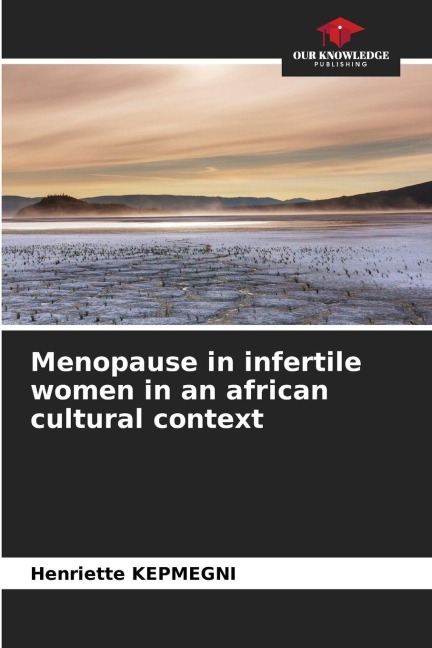 Menopause in infertile women in an african cultural context