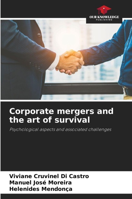 Corporate mergers and the art of survival: Psychological aspects and associated challenges