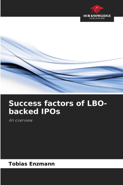 Success factors of LBO-backed IPOs: An overview