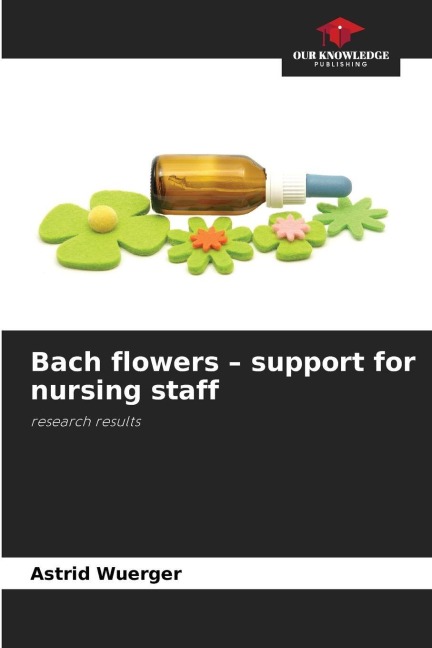 Bach flowers - support for nursing staff: research results