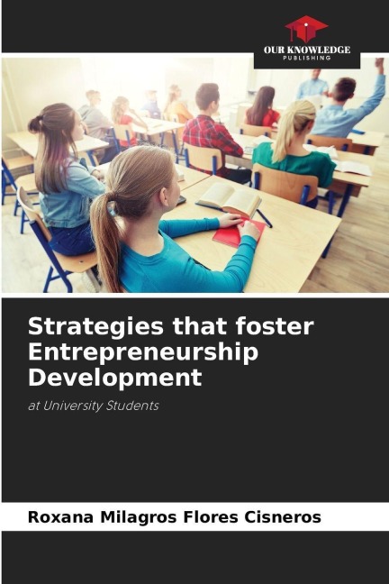Strategies that foster Entrepreneurship Development: at University Students