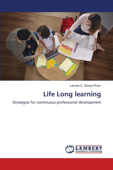 Life Long learning: Strategies for continuous professional development