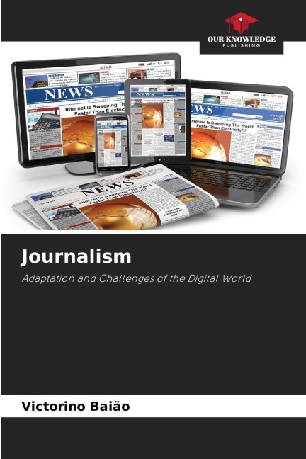Journalism: Adaptation and Challenges of the Digital World