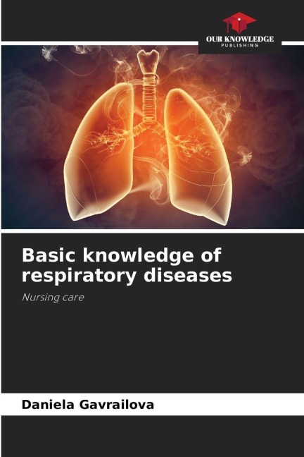 Basic knowledge of respiratory diseases: Nursing care