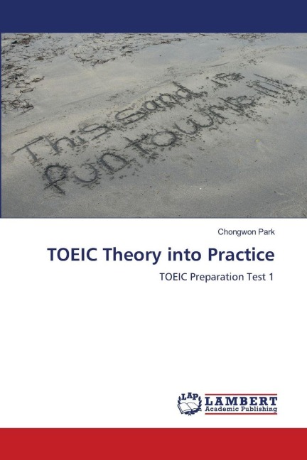 TOEIC Theory into Practice: TOEIC Preparation Test 1