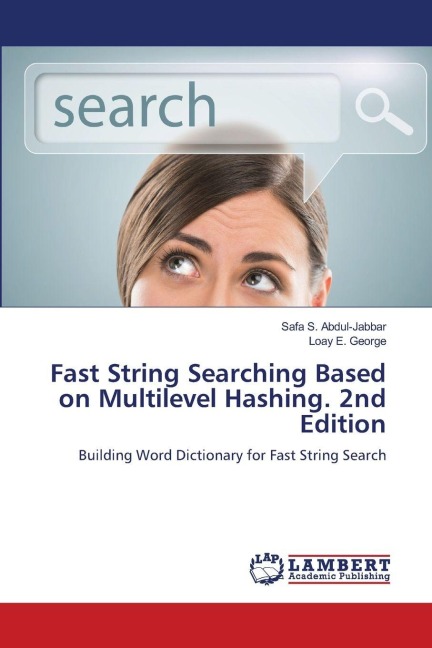 Fast String Searching Based on Multilevel Hashing. 2nd Edition: Building Word Dictionary for Fast String Search