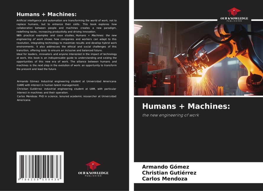 Humans + Machines:: the new engineering of work