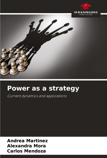 Power as a strategy: Current dynamics and applications