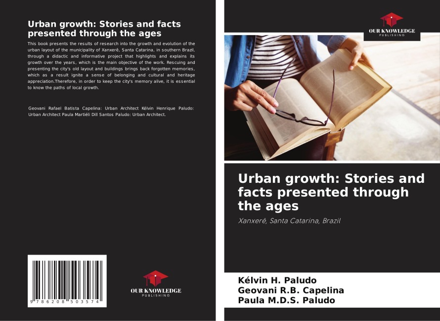 Urban growth: Stories and facts presented through the ages: Xanxerê, Santa Catarina, Brazil