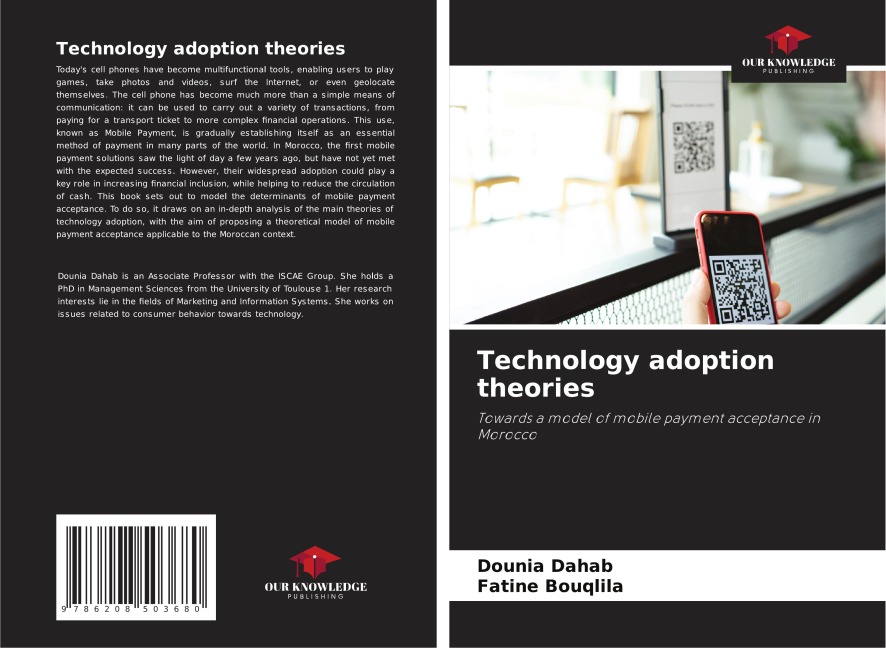 Technology adoption theories: Towards a model of mobile payment acceptance in Morocco