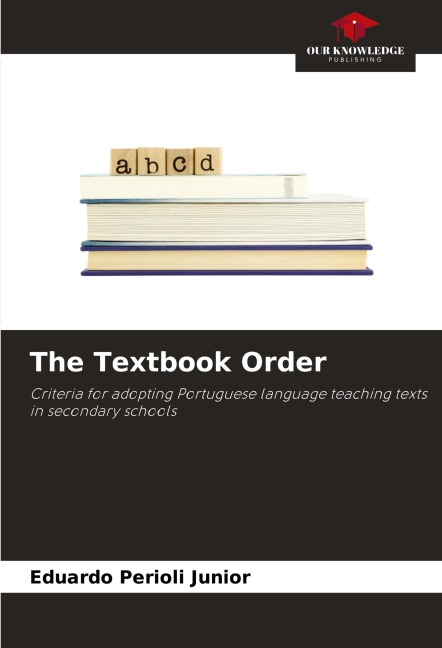 The Textbook Order: Criteria for adopting Portuguese language teaching texts in secondary schools