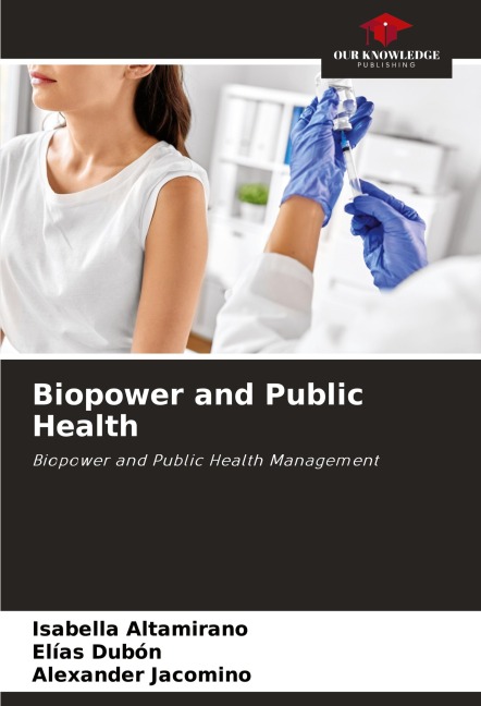 Biopower and Public Health: Biopower and Public Health Management