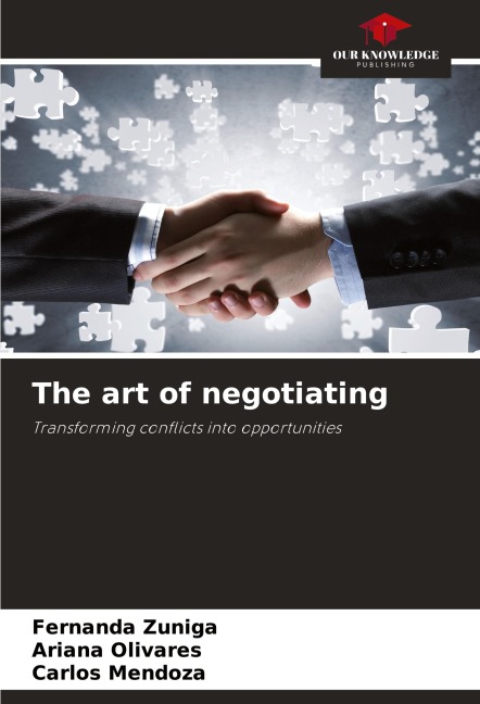 The art of negotiating: Transforming conflicts into opportunities