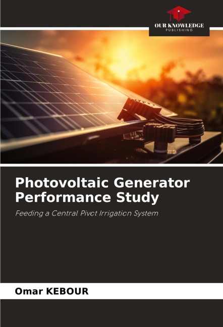 Photovoltaic Generator Performance Study: Feeding a Central Pivot Irrigation System