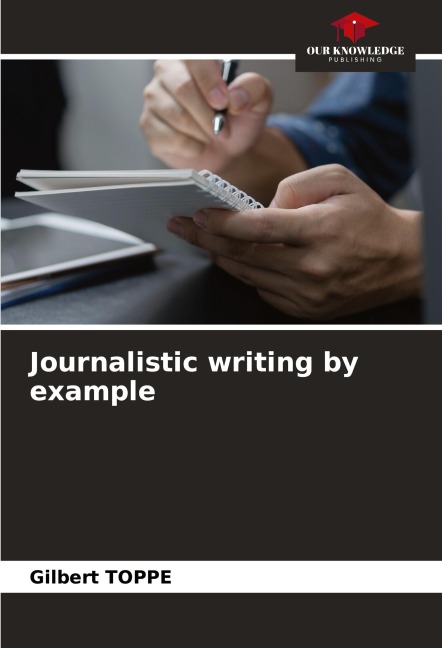 Journalistic writing by example