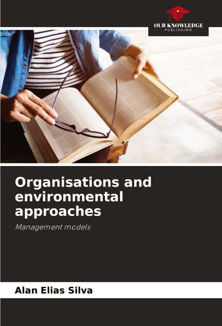 Organisations and environmental approaches: Management models