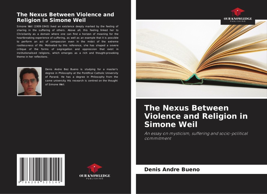 The Nexus Between Violence and Religion in Simone Weil: An essay on mysticism, suffering and socio-political commitment