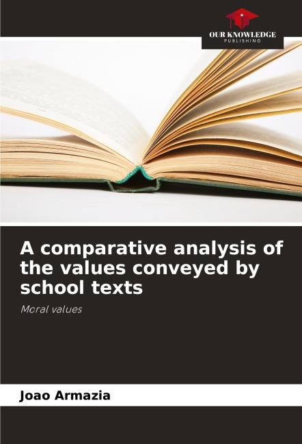 A comparative analysis of the values conveyed by school texts: Moral values