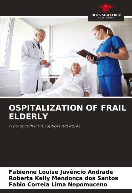OSPITALIZATION OF FRAIL ELDERLY: A perspective on support networks