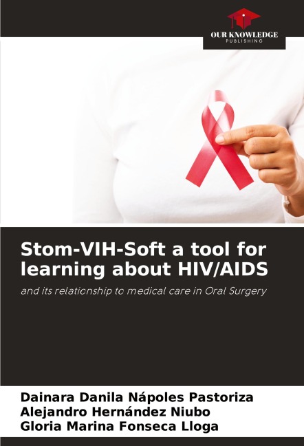 Stom-VIH-Soft a tool for learning about HIV/AIDS: and its relationship to medical care in Oral Surgery