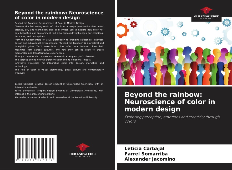 Beyond the rainbow: Neuroscience of color in modern design: Exploring perception, emotions and creativity through colors.