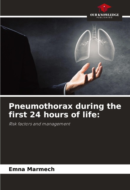 Pneumothorax during the first 24 hours of life:: Risk factors and management