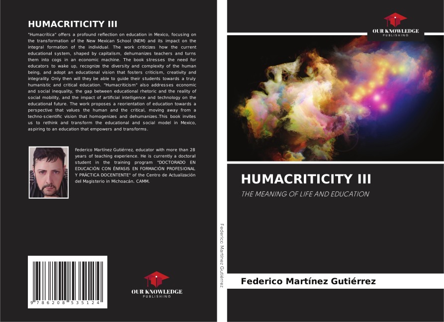 HUMACRITICITY III: THE MEANING OF LIFE AND EDUCATION