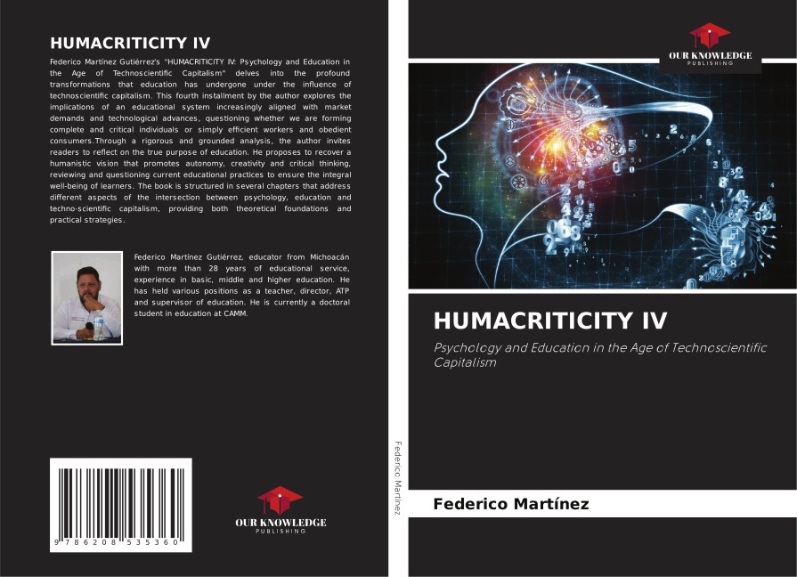 HUMACRITICITY IV: Psychology and Education in the Age of Technoscientific Capitalism