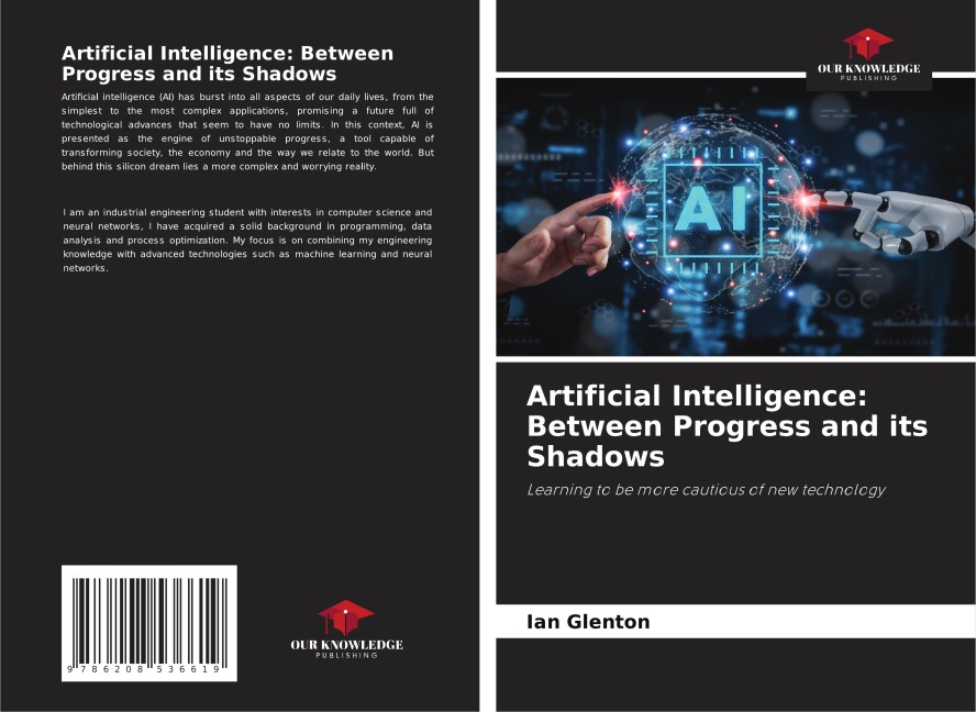 Artificial Intelligence: Between Progress and its Shadows: Learning to be more cautious of new technology