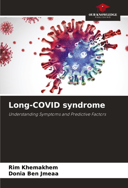 Long-COVID syndrome: Understanding Symptoms and Predictive Factors