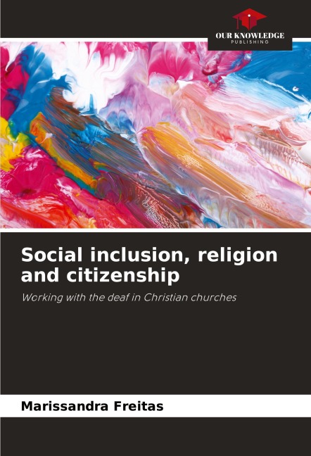 Social inclusion, religion and citizenship: Working with the deaf in Christian churches