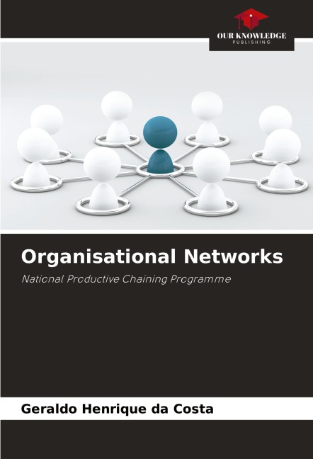 Organisational Networks: National Productive Chaining Programme