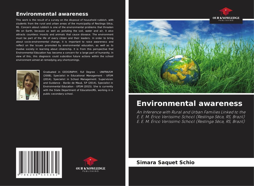 Environmental awareness: An Inference with Rural and Urban Families Linked to the E. E. M. Érico Veríssimo School (Restinga Sêca, RS, Brazil) E. E. M. Érico Veríssimo School (Restinga Sêca, RS, Brazil)
