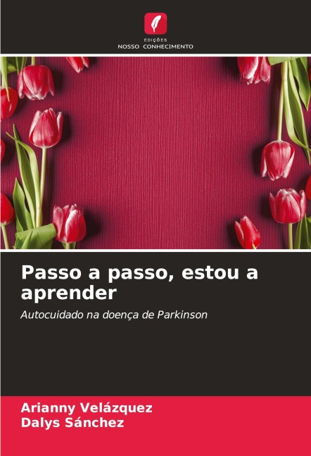 Passo a passo, estou a aprender: Autocuidado na doença de Parkinson