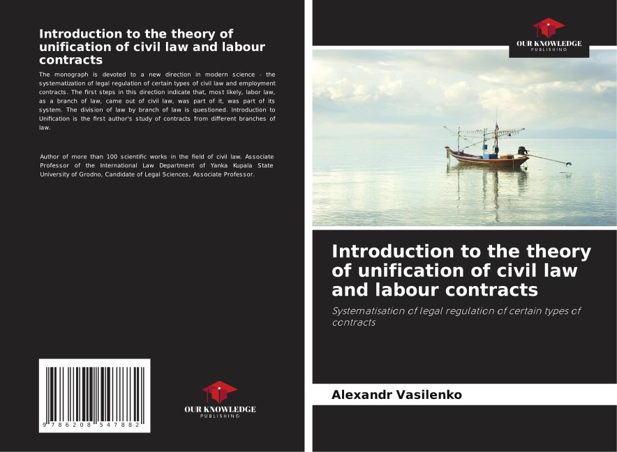 Introduction to the theory of unification of civil law and labour contracts: Systematisation of legal regulation of certain types of contracts