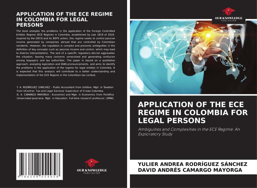 APPLICATION OF THE ECE REGIME IN COLOMBIA FOR LEGAL PERSONS: Ambiguities and Complexities in the ECE Regime: An Exploratory Study