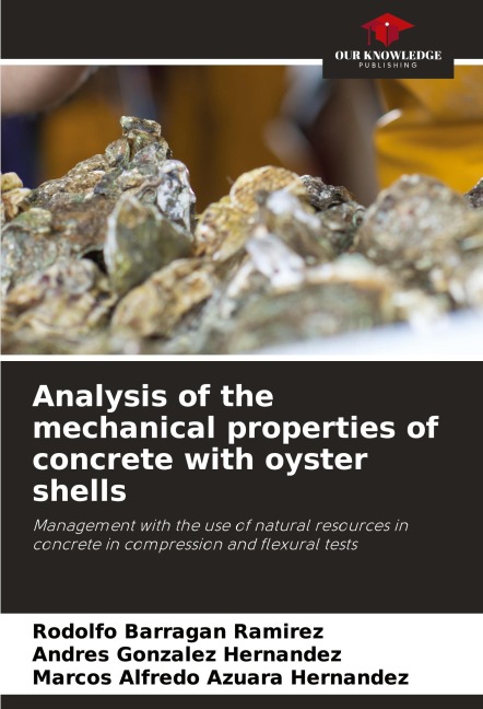 Analysis of the mechanical properties of concrete with oyster shells: Management with the use of natural resources in concrete in compression and flexural tests