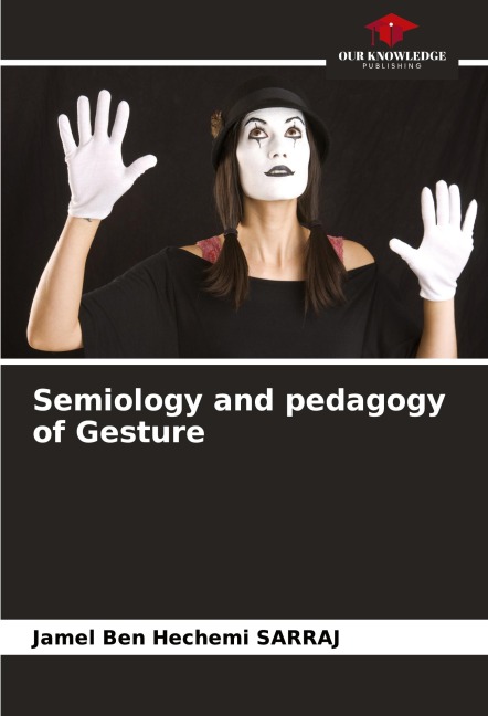 Semiology and pedagogy of Gesture